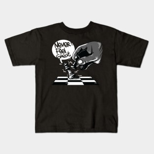 Never Feel Great Kids T-Shirt